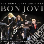Bon Jovi - The Broadcast Archives (3 Cd) cd