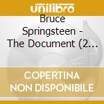 Bruce Springsteen - The Document (2 Cd) cd musicale di Bruce Springsteen