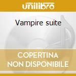 Vampire suite cd