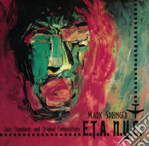 Mark Springer - Eta Nyc (2 Cd) cd musicale di Mark Springer
