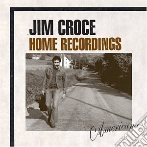 Home recordings cd musicale di Jim Croce