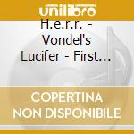 H.e.r.r. - Vondel's Lucifer - First Movement