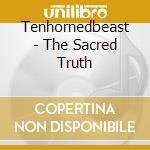 Tenhornedbeast - The Sacred Truth cd