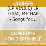 (LP VINILE) LP - GIRA, MICHAEL - Songs for a Dog cd
