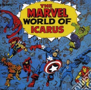 Icarus - Marvel World Of cd musicale di Icarus