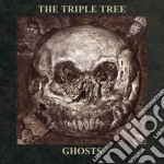 Triple Tree - Ghosts