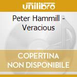 Peter Hammill - Veracious cd musicale di Peter Hammill