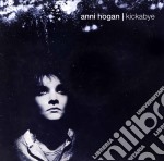 Anni Hogan - Kickabye (2 Cd)