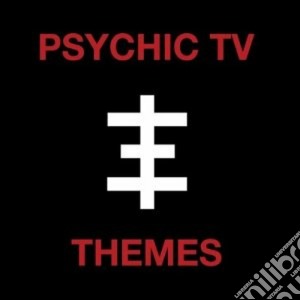 Psychic Tv - Themes (6 Cd) cd musicale di Tv Psychic
