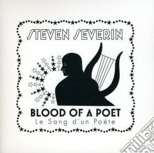 Steven Severin - The Blood Of The Poet cd musicale di Steven Severin