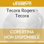 Tecora Rogers - Tecora