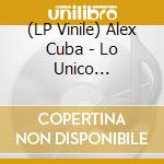 (LP Vinile) Alex Cuba - Lo Unico Constante lp vinile di Alex Cuba