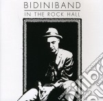 Bidiniband - In The Rock Hall