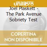 Joel Plaskett - The Park Avenue Sobriety Test cd musicale di Joel Plaskett