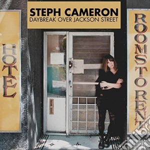Steph Cameron - Daybreak Over Jackson Street cd musicale di Steph Cameron