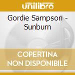 Gordie Sampson - Sunburn cd musicale di Gordie Sampson