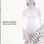 David Usher - If God Had Curves cd
