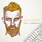 Joey Landreth - Whiskey