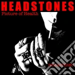 Headstones - Picture Of Health (Remastered) cd