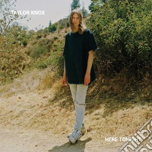 Taylor Knox - Here Tonight cd musicale