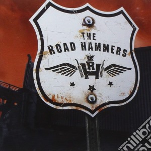 Road Hammers (The) - The Road Hammers cd musicale di Road Hammers (The9