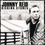 Johnny Reid - Kicking Stones cd