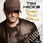 (LP Vinile) Tim Hicks - Shake These Walls vinile
