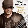(LP Vinile) Tim Hicks - Shake These Walls cd