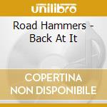 Road Hammers - Back At It cd