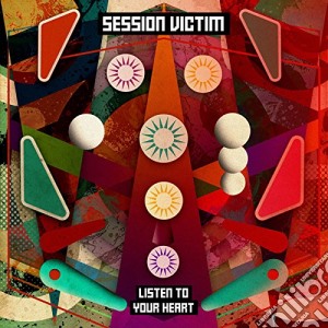 Session Victim - Listen To Your Heart cd musicale di Victim Session