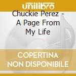 Chuckie Perez - A Page From My Life cd