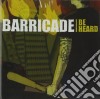 Barricade - Be Heard cd