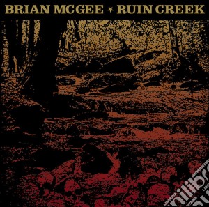 (LP Vinile) Brian Mcgee - Ruin Creek lp vinile di Brian Mcgee