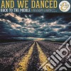 (LP Vinile) And We Danced - Back To The Middle cd