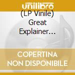 (LP Vinile) Great Explainer (The) - The Great Explainer lp vinile di Great Explainer, The