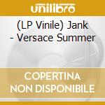 (LP Vinile) Jank - Versace Summer vinile
