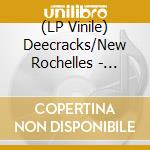(LP Vinile) Deecracks/New Rochelles - Split vinile