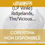 (LP Vinile) Ridgelands, The/Vicious Dreams - Split lp vinile