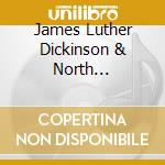 James Luther Dickinson & North Mississippi Allstars - I'm Just DeadI'm Not Gone