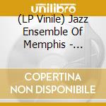 (LP Vinile) Jazz Ensemble Of Memphis - Playing In The Yard vinile