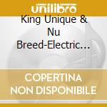 King Unique & Nu Breed-Electric 02-2Cd- cd