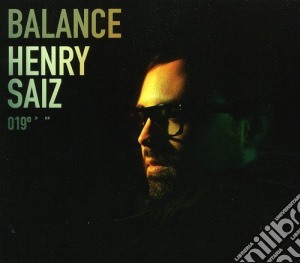 Henry Saiz - Balance 019 cd musicale di Artisti Vari