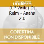 (LP Vinile) Dj Relm - Aaahs 2.0 vinile