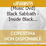 (Music Dvd) Black Sabbath - Inside Black Sabbath - A Masterclass With Tony Iommi cd musicale di Iommi