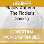 Mostly Autumn - The Fiddler's Shindig cd