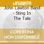 John Lawton Band - Sting In The Tale cd