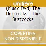 (Music Dvd) The Buzzcocks - The Buzzcocks cd musicale