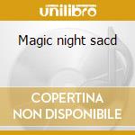 Magic night sacd cd