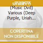 (Music Dvd) Various (Deep Purple, Uriah Heep, Black Sabbath, John Wetton, Barclay James, Harvest, Jack Bruce, Fo) - More Classic Rock Legends cd