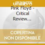 Pink Floyd - Critical Review 1975-1996